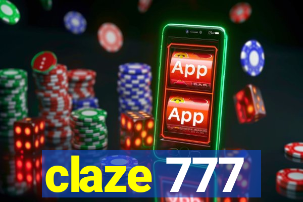 claze 777